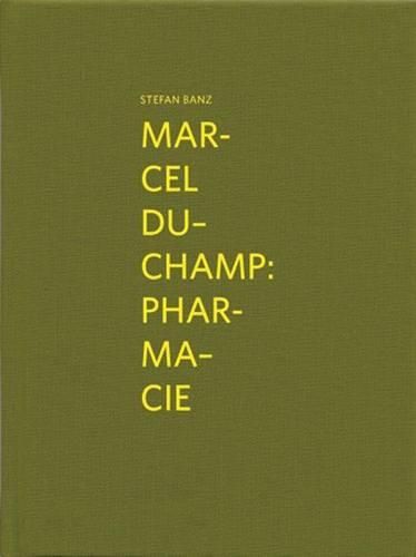 Marcel Duchamp: Pharmacie