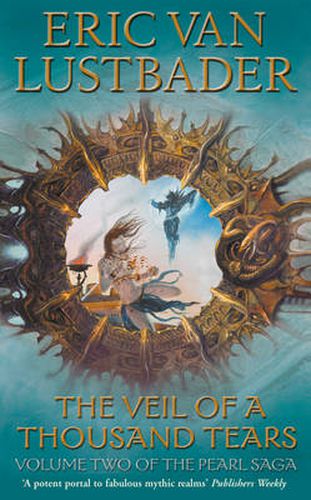 Cover image for The Veil of A Thousand Tears: The Pearl Saga Volume Two
