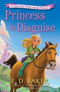 Cover image for Princess in Disguise: A Tale of the Wide-Awake Princess