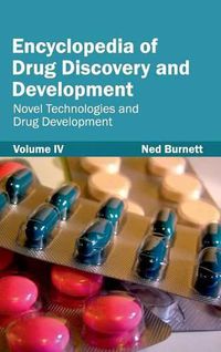 Cover image for Encyclopedia of Drug Discovery and Development: Volume IV (Novel Technologies and Drug Development)