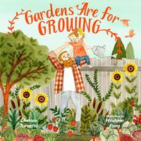 Cover image for Gardens Are for Growing