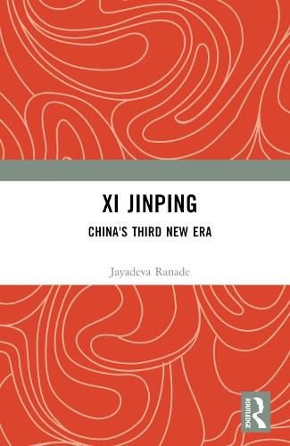 Xi Jinping: China's Third New Era