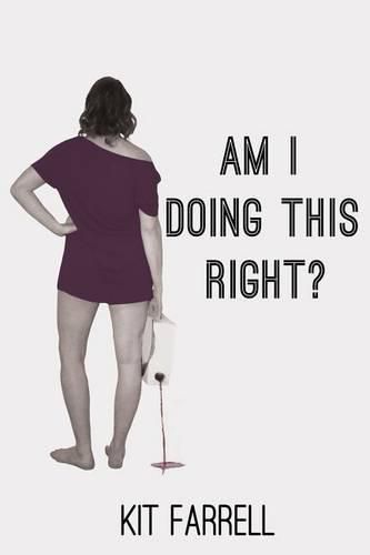 Cover image for Am I Doing This Right?