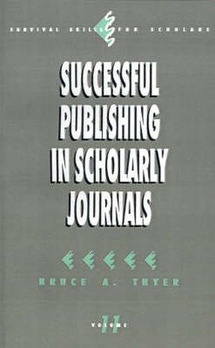 Cover image for Successful Publishing in Scholarly Journals