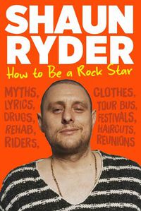 Cover image for How to Be a Rock Star