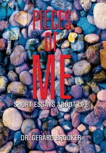 Cover image for Pieces of Me: Short Essays About Life