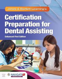 Cover image for Jones  &  Bartlett Learning's Certification Preparation For Dental Assisting, Enhanced Edition