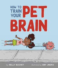 Cover image for How to Train Your Pet Brain