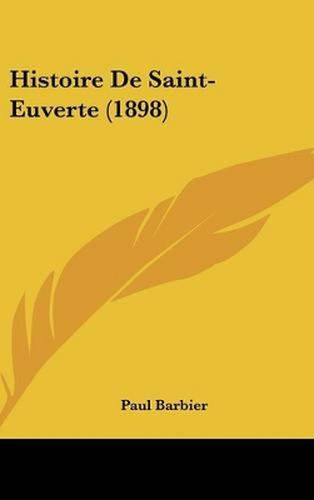 Histoire de Saint-Euverte (1898)