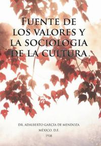 Cover image for Fuente de Los Valores y La Sociologia de La Cultura