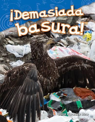 Cover image for !Demasiada basura! (Too Much Trash!)