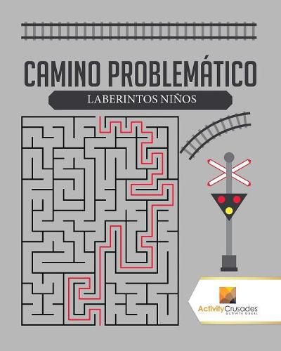 Camino Problematico: Laberintos Ninos