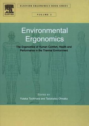Cover image for Environmental Ergonomics - The Ergonomics of Human Comfort, Health, and Performance in the Thermal Environment