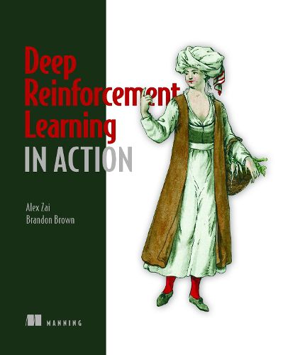 Cover image for Deep Reinforcement Learning in Action