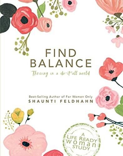 Cover image for Find Balance (Limited Edition): Thriving in a Do-It-All World