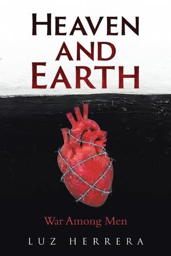 Cover image for Heaven and Earth: War Among Men