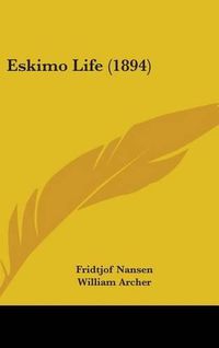 Cover image for Eskimo Life (1894)