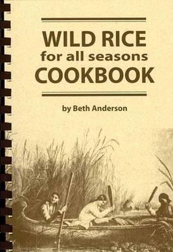 Cover image for Wild Rice for All Seasons Cookbook