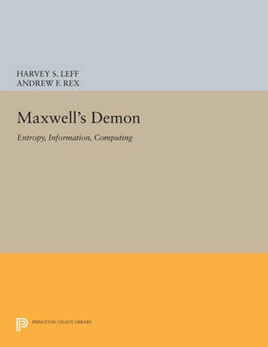 Maxwell's Demon: Entropy, Information, Computing