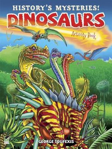 Cover image for History's Mysteries! Dinosaurs: Activity Book