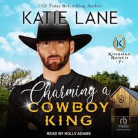 Cover image for Charming a Cowboy King