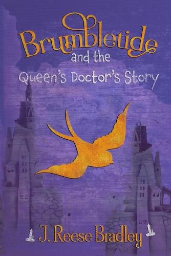 Cover image for Brumbletide and the Queen's Doctor's Story