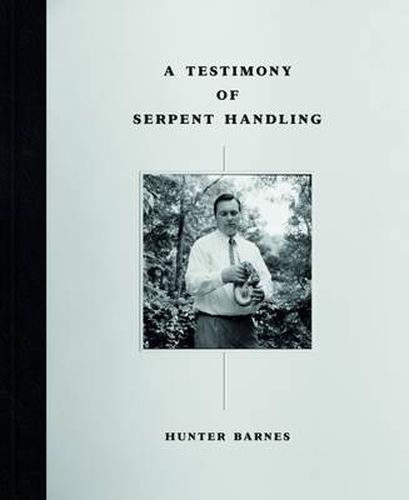 Cover image for A Testimony of Serpent Handling: Master Edition