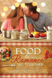 Cover image for Food & Romance Go Together, Vol. 2