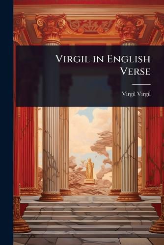 Cover image for Virgil in English Verse