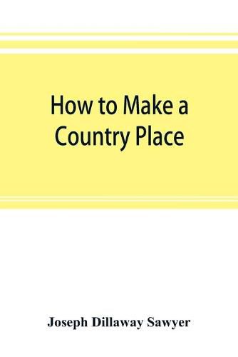 Cover image for How to make a country place