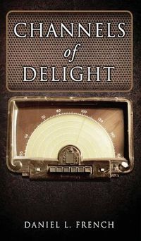 Cover image for Channels of Delight