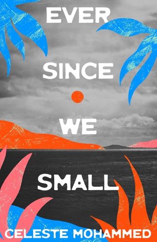 Cover image for Ever Since We Small