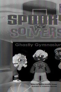 Cover image for Ghostly Gymnasium
