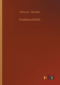 Cover image for Deadwood Dick