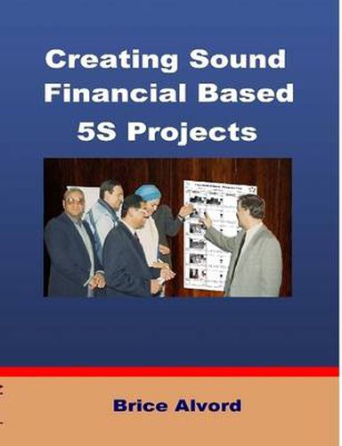Cover image for Creating Sound Financial Based 5S Projects