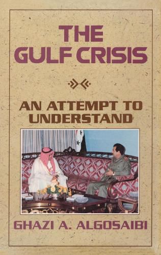 Cover image for The Gulf Crisis: An Attempt to Understand