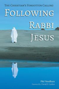 Cover image for Following Rabbi Jesus: The Christian's Forgotten Calling