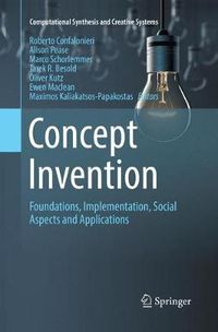 Cover image for Concept Invention: Foundations, Implementation, Social Aspects and Applications