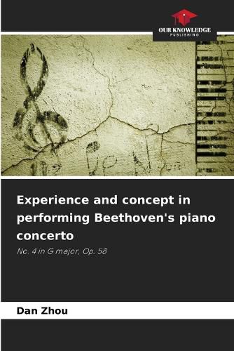 Cover image for Experience and concept in performing Beethoven's piano concerto