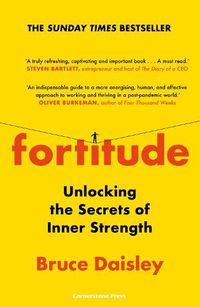 Cover image for Fortitude: Unlocking the Secrets of Inner Strength
