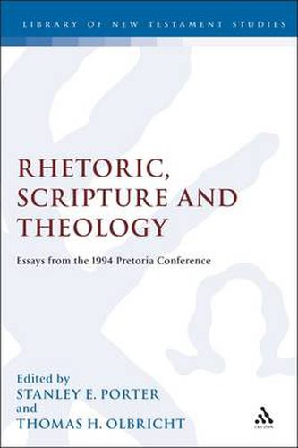 Cover image for Rhetoric, Scripture and Theology: Essays from the 1994 Pretoria Conference