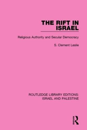 Cover image for The Rift in Israel: Religious Authority and Secular Democracy