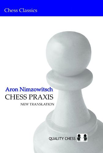 Cover image for Chess Praxis: New Translation