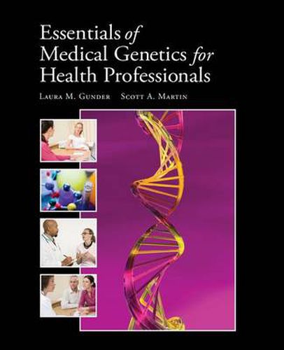 Cover image for Essentials Of Medical Genetics For Health Professionals