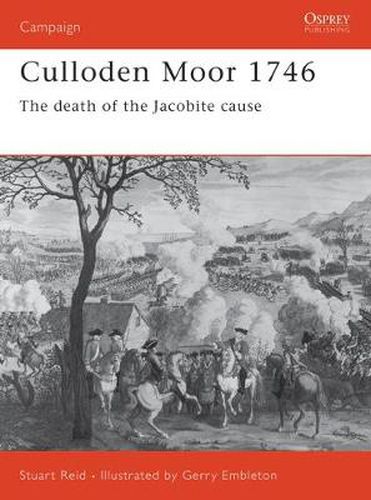 Culloden Moor 1746: The death of the Jacobite cause