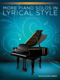 Cover image for More Piano Solos in Lyrical Style: Early to Mid-Intermediate Level