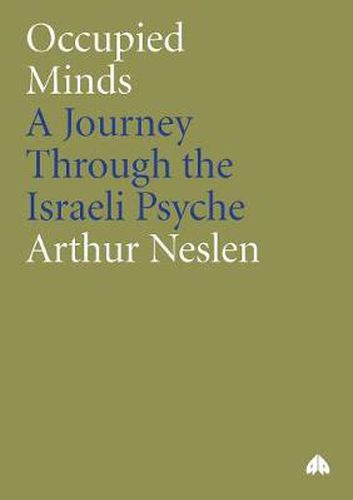 Cover image for Occupied Minds: A Journey Through the Israeli Psyche