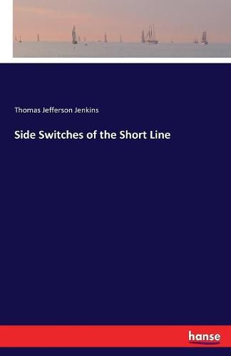 Side Switches of the Short Line