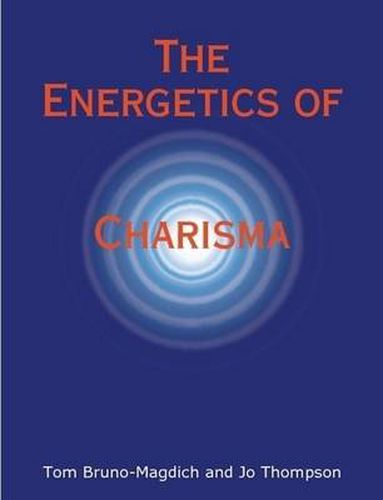 The Energetics of Charisma