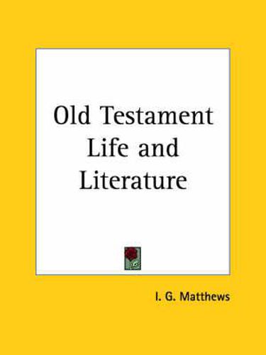 Cover image for Old Testament Life and Literature (1923)